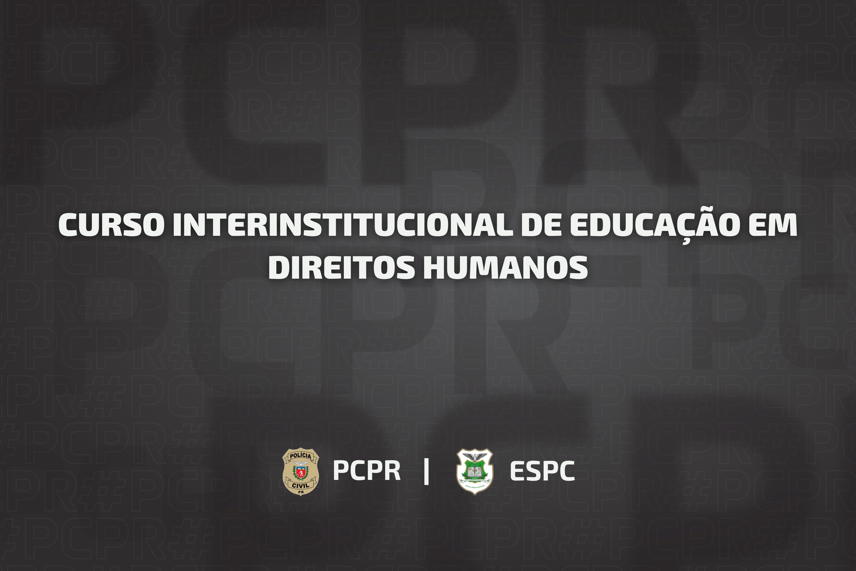 ESPC divulga vagas para Curso Interinstitucional de Educação em Direitos Humanos