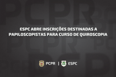 ESPC abre inscrições destinadas a papiloscopistas para Curso de Quiroscopia