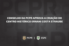 Conselho da PCPR aprova a criação do Centro Histórico Ernani Costa Straube