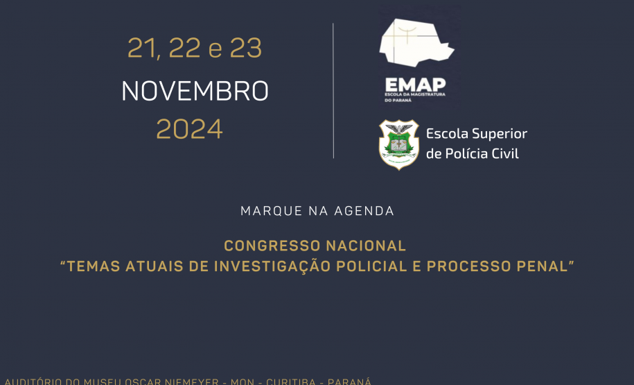 ESPC e EMAP organizam congresso sobre Investigação Policial e Processo Penal