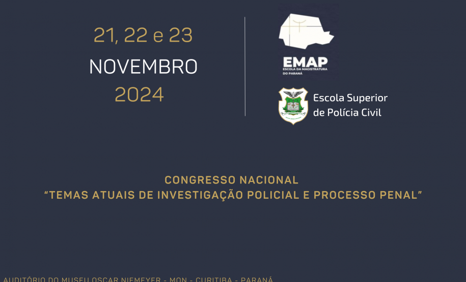ESPC e EMAP divulgam inscrições para o Congresso Nacional: Temas Atuais da Investigação Policial e do Processo Penal