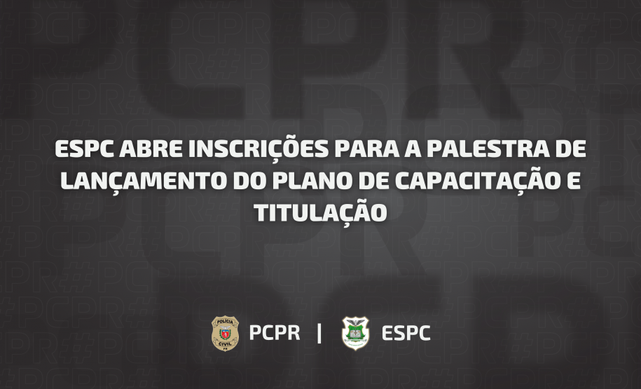 ESPC abre inscrições para a palestra de lançamento do Plano de Capacitação e Titulação