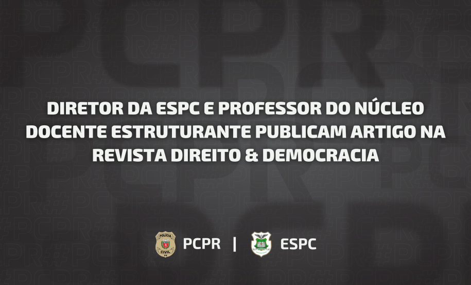 Diretor da ESPC e professor do Núcleo Docente Estruturante publicam artigo na Revista Direito & Democracia