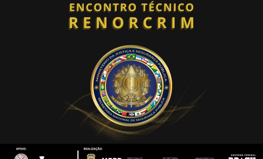 Enfrentamento a organizações criminosas é tema de encontro nacional promovido em Curitiba pelo MJSP, PCPR e MPPR